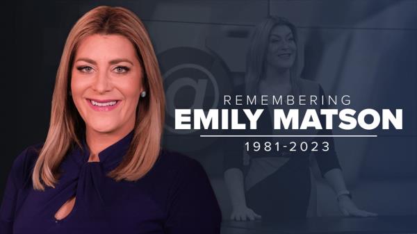 Emily Matson's death was announced Monday.